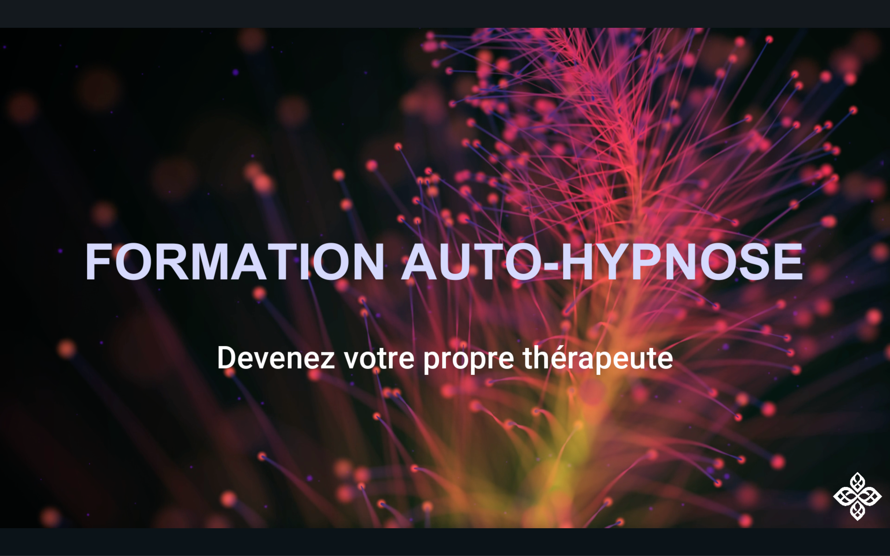 Formation autho-hypnose en ligne, à votre rythme, améliorez votre sommeil et apprenez à gérer votre stress ainsi que vos émotions